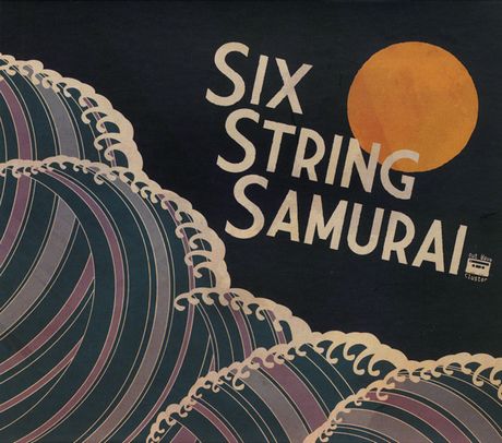 SIX STRING SAMURAI