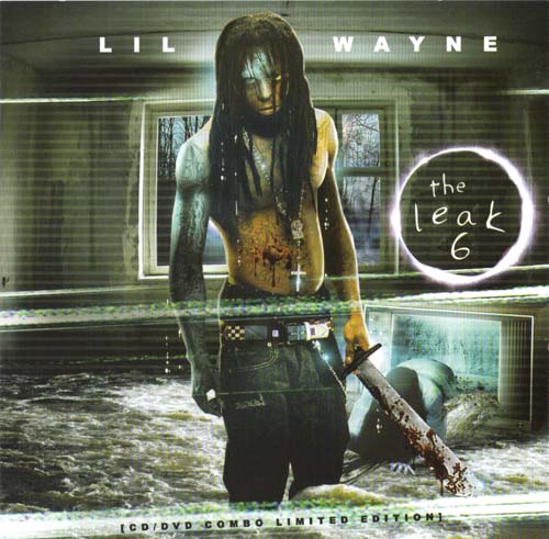 Lil Wayne - The Leak 6