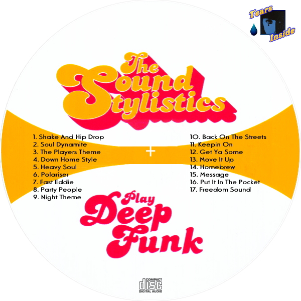 The Sound Stylistics (サウンド・スタイリスティクス) / Play Deep Funk (プレイ・ディープ・ファンク